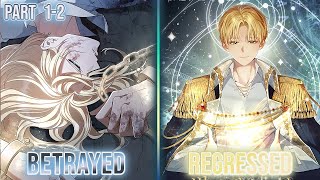 Betrayed Magic Emperor Regresses Into The Past As The Margraves Bstard Son 12  Manhwa Recap [upl. by Hescock]