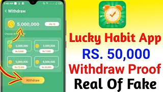 Lucky Habit app real or fake  Lucky habit app payment proof  Lucky habit live withdraw [upl. by Lleznod]