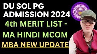 SOL PG Admission New Update  4th MERIT LIST  SOL MBA Admission new notice 2024 [upl. by Gildas]