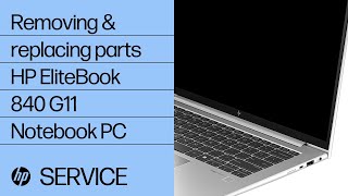 Removing and replacing parts  HP EliteBook 840 G11 Notebook PC  HP Computer Service [upl. by Orteip254]