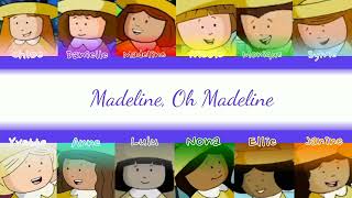 Madeline Oh Madeline from quotMadelinequot Color Coded Lyrics [upl. by Aria202]