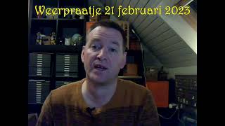 Weerbericht 21 februari 2023 [upl. by Canty]