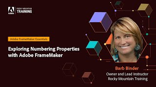 Adobe FrameMaker Essentials – Part 4 – Exploring Numbering Properties – With Barb Binder [upl. by Martainn]