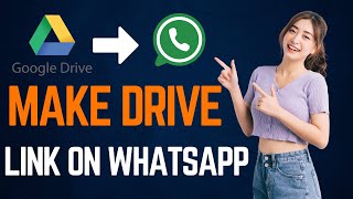 How To Share Google Drive Link On Whatsapp Easy Guide [upl. by Whitman]