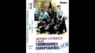 MINO GOMEZ Y SUS TRIUNFADORES CARAPEGUEÑOS  DÚOPEREIRABAREIRO  VOLUMEN 10  Discos Musipar [upl. by Egrog681]