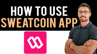 ✅ How To Use Sweatcoin App For Beginners Full Guide [upl. by Mya]