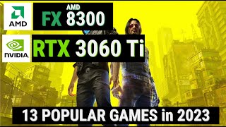 FX 8300 vs 13 Games in 2023 [upl. by Genevieve]