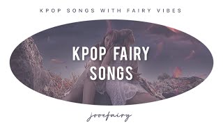 kpop fairy songs [upl. by Adiam]