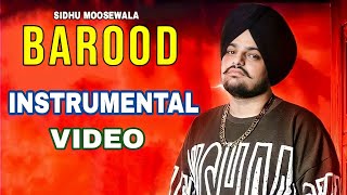 BAROOD  INSTRUMENTAL  SIDHU MOOSEWALA  INTENSE  FULL KARAOKE [upl. by Eitra]