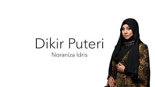 Dikir Puteri  Noraniza Idris Lirik Video [upl. by Jandy]