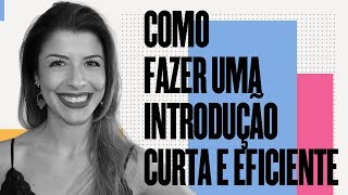 Como fazer uma introdução curta e eficiente  REDAÇÃO ENEM 2022 [upl. by Alisa]