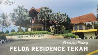 Percutian 2H1M Di Felda Residence Tekam Di Jerantut Pahang [upl. by Linzy]