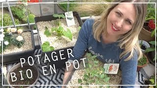 🍅 Potager Bio pour le balcon  Ma sélection 2019 Potager urbain [upl. by Rayford]