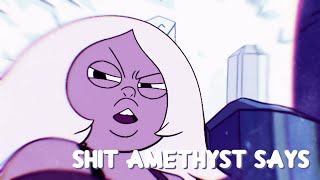 Shit Amethyst Says [upl. by Yaras]