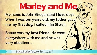 Learn English Through Story Level 1 🌟 Marley and Me 🌟 Story in English with Subtitle [upl. by Marcille]