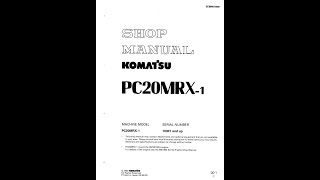 Komatsu PC20MRX1 10001 amp Up  SEBM016601 Service manual [upl. by Heather724]