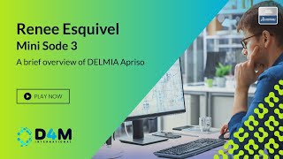 A Brief Overview of Delmia Apriso  D4M MiniSode 3 feat Renee Esquivel [upl. by Silenay]