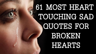 Heart Touching Sad Quotes For Broken Hearts  Deep Sad Quotes About Pain  Sad Quotes About Life [upl. by Bonis]