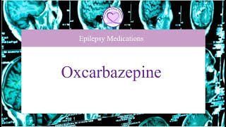 Oxcarbazepine Carbamazepine  What You Need to Know [upl. by Maria]