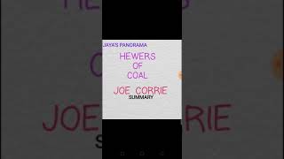 HEWERS OF COAL BY JOE CORRIE  SUMMARY [upl. by Oicatsana]