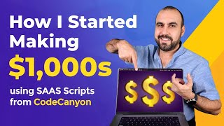 How I Started Making 1000s using SAAS Scripts from CodeCanyon [upl. by Aynotak895]