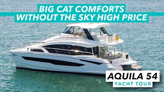 Big cat comforts without the sky high price  Aquila 54 yacht tour  Motor Boat amp Yachting [upl. by Lohcin701]