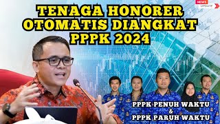 🛑TENAGA HONORER OTOMATIS DIANGKAT PPPK 2024INI KETENTUANNYA [upl. by Jun]