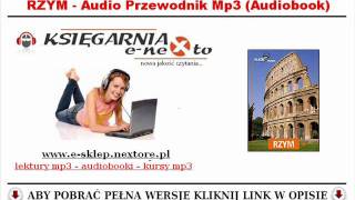 RZYM  Audio Przewodnik po Rzymie Audiobook Mp3  Wycieczka do Rzymu [upl. by Oizirbaf564]