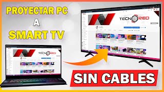 Cómo Proyectar tu Laptop o Computadora a tu Smart TV sin Cables 🌠 [upl. by Whitnell]