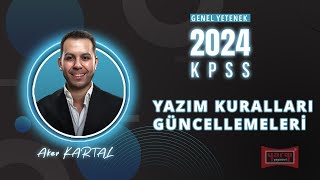 7  YAZIM KURALLARI 2024 GÜNCELLEMESİ  AKER KARTAL [upl. by Artemisia721]