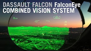 Flying with the Dassault Falcon FalconEye Combined Vision System – AIN [upl. by Ahsinyt]