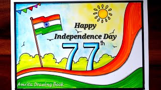 Independence Day Drawing easy  Happy Independence Day Poster drawing  15 August Special Drawing [upl. by Aicilec]