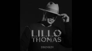 Lillo Thomas Drinkin [upl. by Kirven]