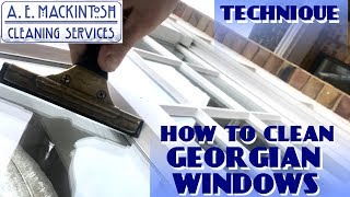 How To Clean Georgian Windows [upl. by Treulich]