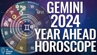 Gemini 2024 Horoscope ♊ Year Ahead Astrology [upl. by Einnaf]