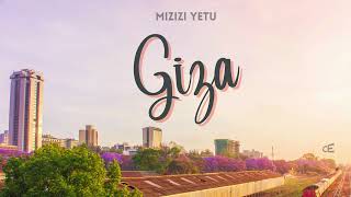 Mizizi Yetu Giza [upl. by Ynor622]