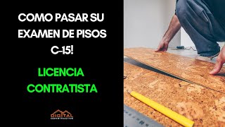 Examen para la licencia de contratista C15 instalación y construcción de pisos en California [upl. by Mannie]