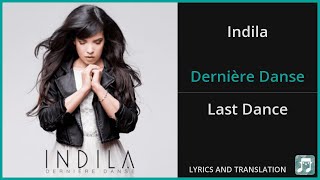 Indila  Dernière Danse Lyrics English Translation  French and English Dual Lyrics  Subtitles [upl. by Kcirdes]