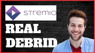 How To Use Real Debrid With Stremio  The ULTIMATE Setup Guide [upl. by Haldane]