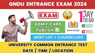 GNDU Entrance Exam 2024 😱 1 Day To Go ✍️ Admit Card  Merit List  Counselling  Schedule  Update [upl. by Enirual]