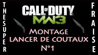 montage N°1 lancer de couteaux sur MW3 13 [upl. by Orelia192]