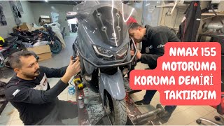 YAMAHA NMAX 155 MOTORUMA KORUMA DEMİRİ TAKTIRDIM  YAMAHA ÖZHAN [upl. by Nomyad956]