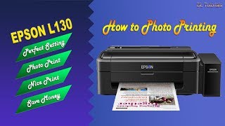 How to Photo Print  Epson L130Smoth Photo Print [upl. by Aicinoid]