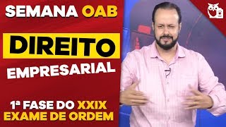 Semana OAB XXIX Exame de Ordem 1ª Fase  Direito Empresarial [upl. by Anazus]