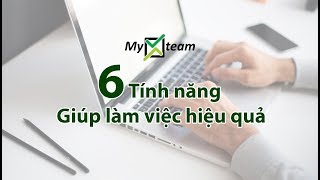 Tổng quan 6 tính năng chính trong myXteam [upl. by Allred393]