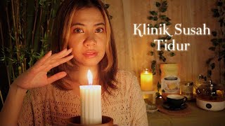 ASMR Klinik Susah Tidur ✨ Treatment Ajaib untuk Stress dan Insomnia  ASMR Indonesia [upl. by Tutt170]