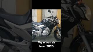 Fazer 2012 é minha nova moto😁 fazeryamahafazer250 motovlogmotosusadas yamaha250motospeed [upl. by Yerok]