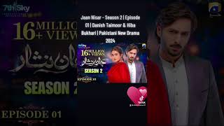 Hiba Danish Taimour Bukhari geo tv drama Pakistan Jaan Nisar seizoen 2 zondag 3 november 2024 [upl. by Guglielmo]