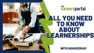 All You Need To Know About Learnerships  Careers Portal [upl. by Engapmahc519]