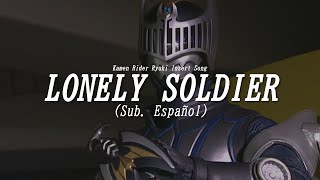 『Lonely Soldier』 Kamen Rider Ryuki Insert Song  Sub Español [upl. by Slater]